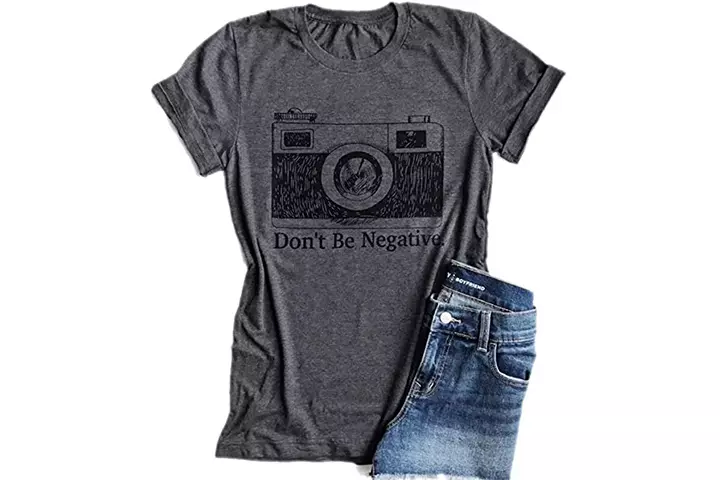 Licson Don’t Be Negative Camera Funny T-Shirt