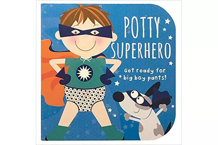 Potty Superhero Get Ready For Big Boy Pants!