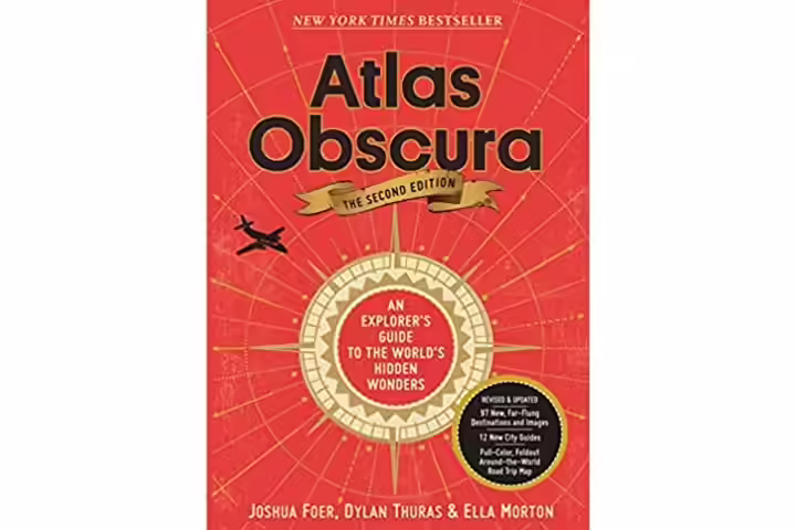 An Explorers Guide to the World's Hidden Wonders