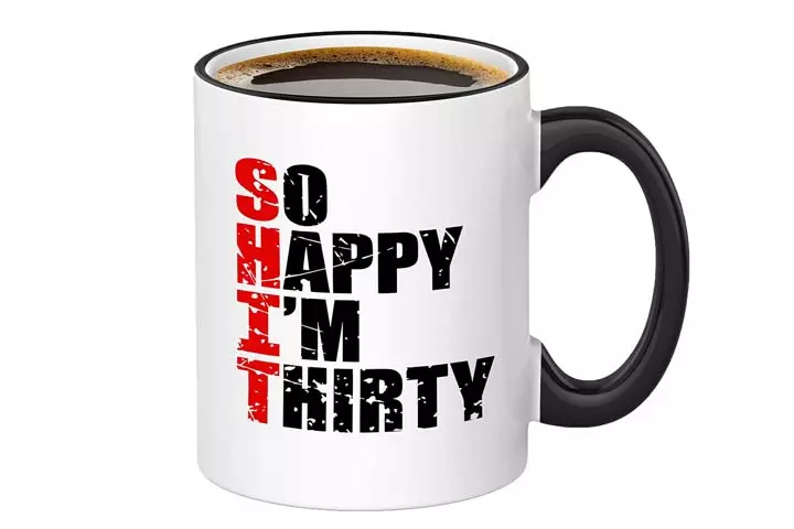 Funny Bone Products So Happy I'm Thirty 12oz Coffee Mug