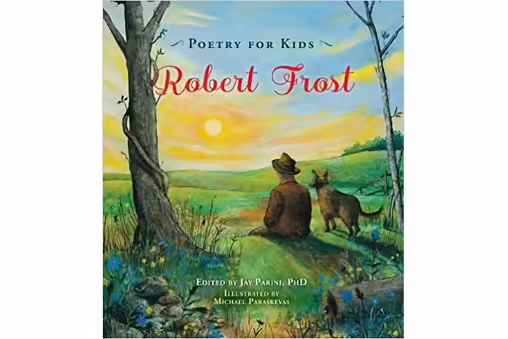 Poetry For Kids Robert Frost