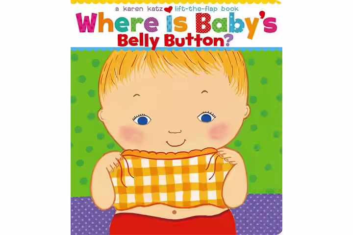 Karen Katz Lift-the-Flap Books - Where Is Baby's Belly Button