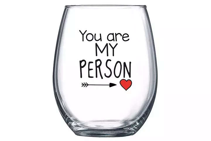 Stemless Wine Glass - You Are My Person