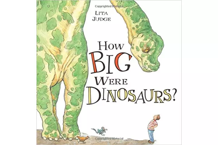 How big were dinosaurs by Lita J, 6-9 years dinosaur books for kids