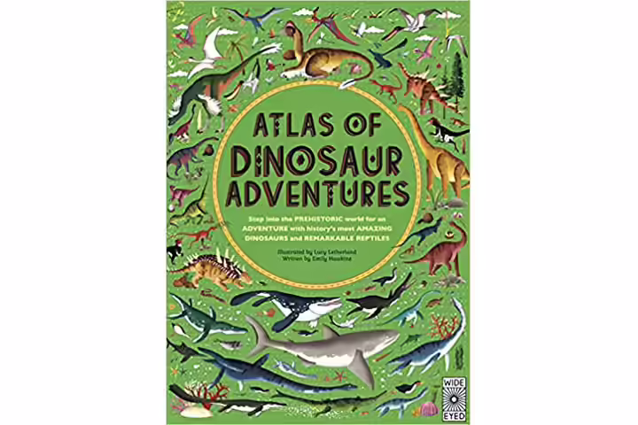 Atlas of dinosaur adventures by Emily Hawkins, 6-9 years dinosaur books for kids Atlas of dinosaur adventures by Emily Hawkins, 6-9 years dinosaur books for kids