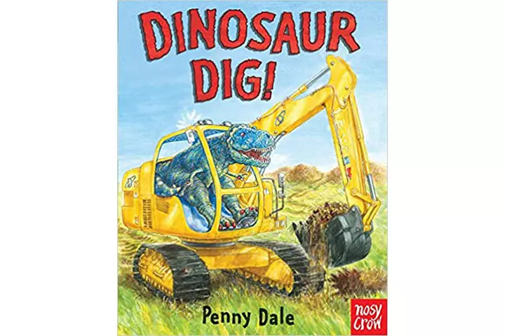 Dinosaur dig by Penny Dale, 2-5 years dinosaur books for kids