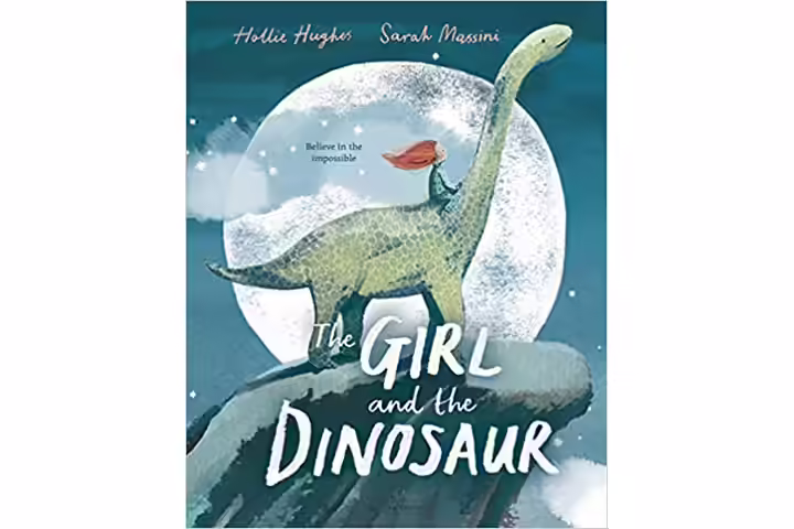 The girl and the dinosaur by Hollie Hughes, 3-6 years dinosaur books for kids The girl and the dinosaur by Hollie Hughes, 3-6 years dinosaur books for kids