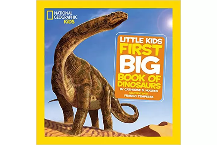 National Geographic little kids first big book of dinosaurs, 4-8 years dinosaur books for kids