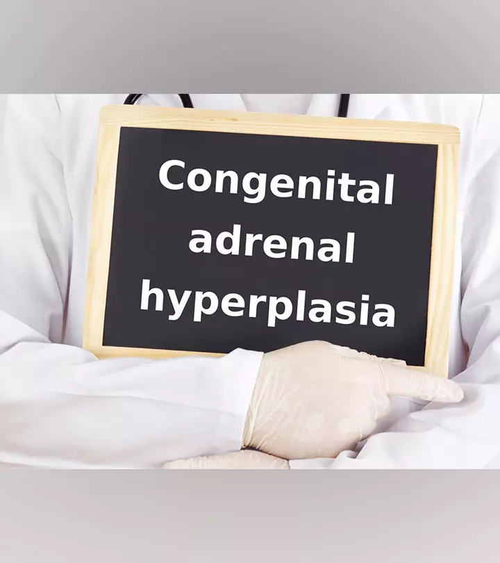 Congenital Adrenal Hyperplasia: Causes, Symptoms And Treatment