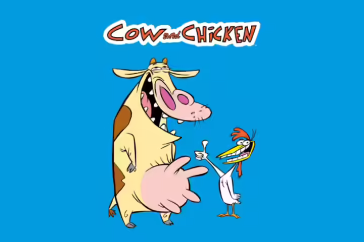 Cow and Chicken Cow and Chicken