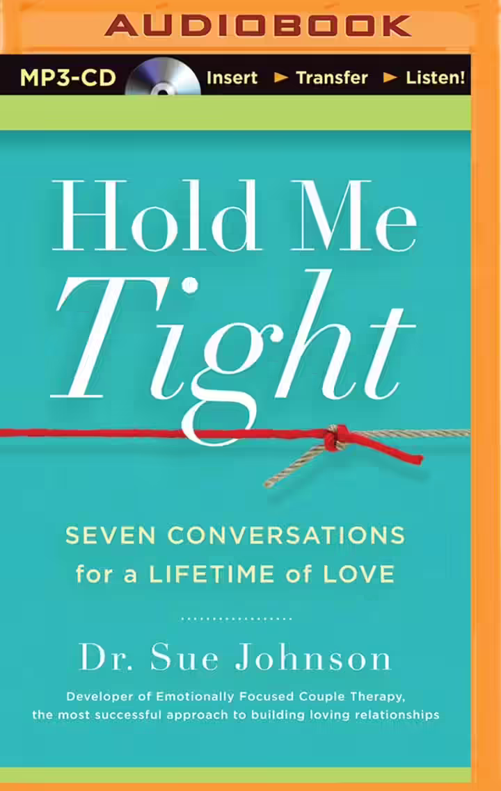Hold Me Tight by Dr. Sue Johnson Hold Me Tight by Dr. Sue Johnson