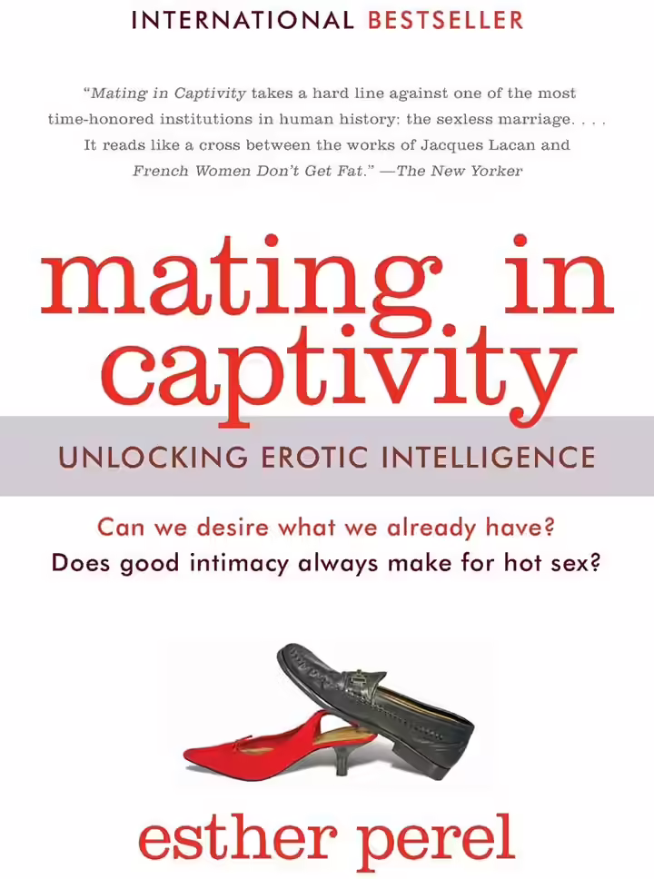 Mating In Captivity by Esther Perel Mating In Captivity by Esther Perel