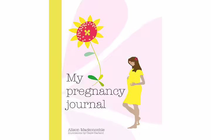 My Pregnancy Journal - Alison Mackonochie