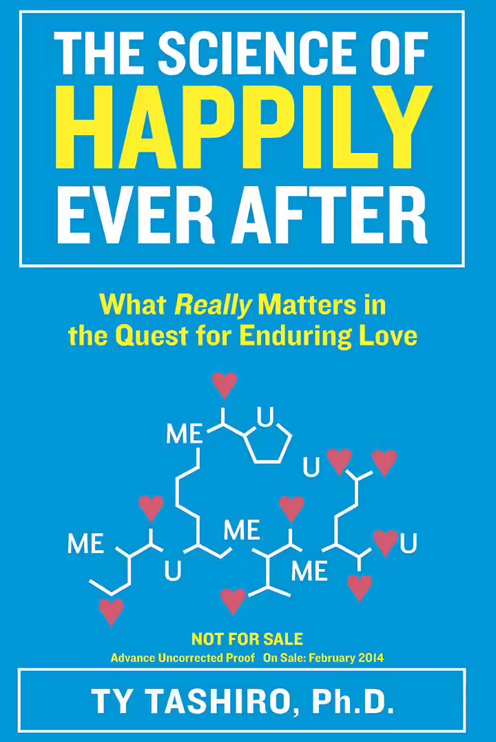 The Science Of Happily Ever After by Ty Tashiro The Science Of Happily Ever After by Ty Tashiro