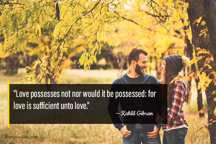 Love is sufficient unto love, true love quotes for couples Love is sufficient unto love, true love quotes for couples