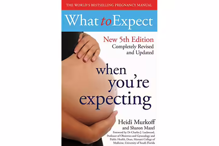 What To Expect When You're Expecting &ndash; Heidi Murkoff