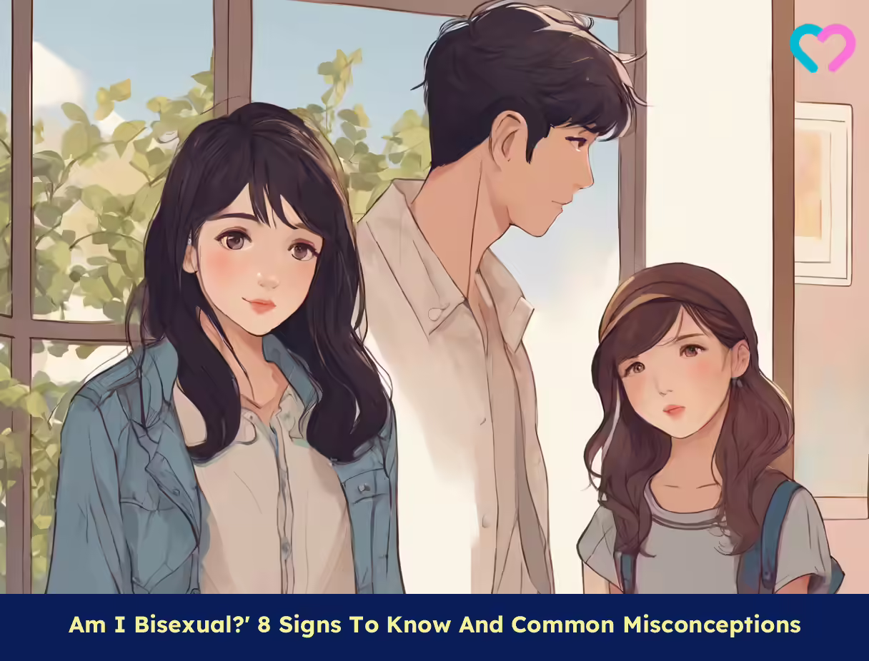 Am I Bisexual?&039 8 Signs To Know And Common Misconceptions Am i bisexual