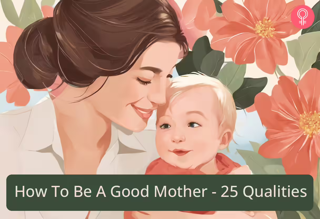 How To Be A Good Mother - 25 Qualities how to be a good mother