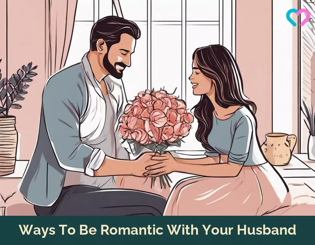 How To Be Romantic With Your Husband