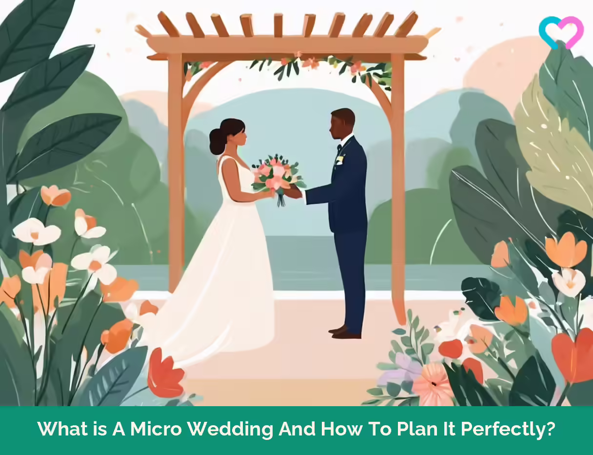 What is A Micro Wedding And How To Plan It Perfectly? Micro Wedding