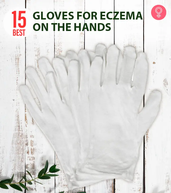 15 Best Gloves For Eczema In 2025, As Per A Dermatologist_image