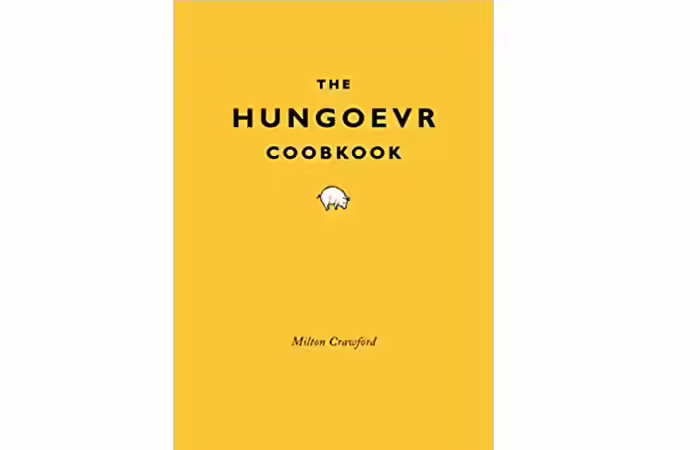 The Hungover Cookbook The Hungover Cookbook –Milton Crawford