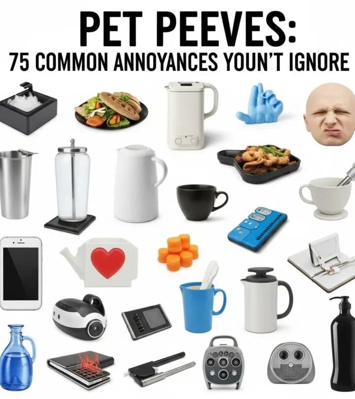 75 Most Common Pet Peeves: Annoying Habits That Drive Us Crazy Spot behaviors that test your patience and discover how awareness eases social tension.
